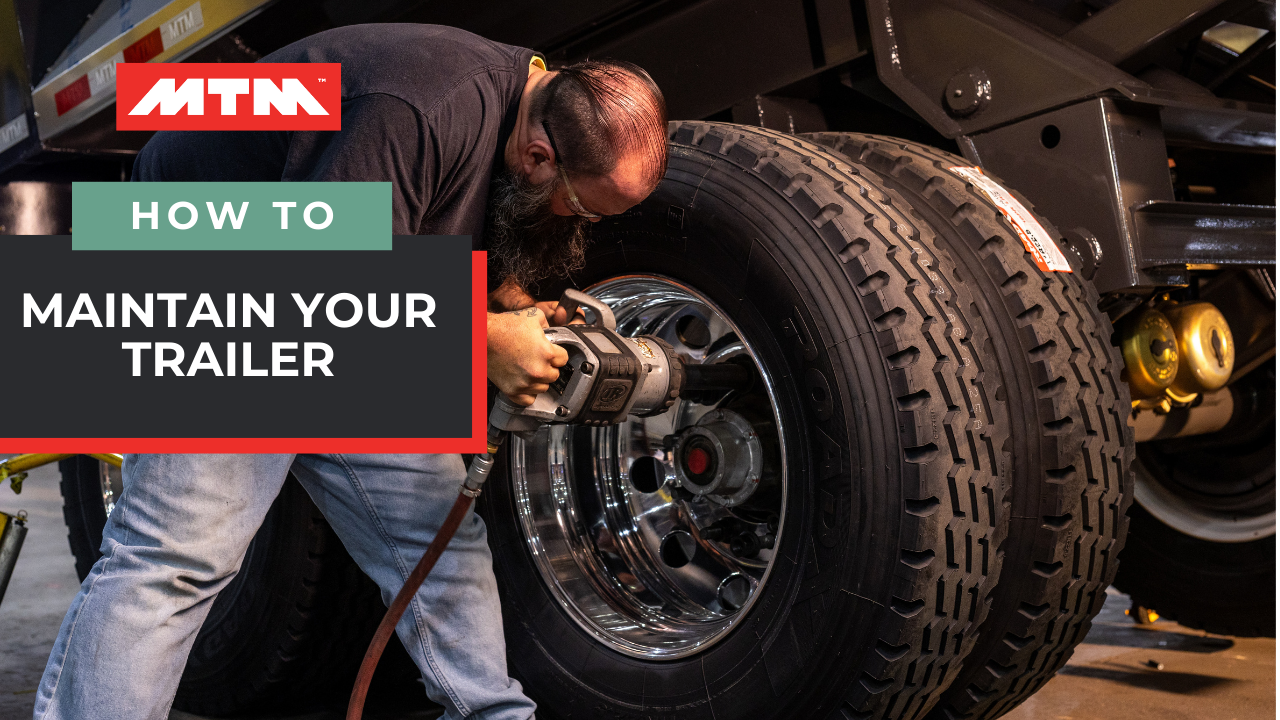 How to maintain your trailer